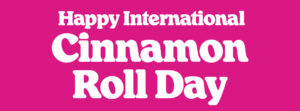 Celebrate Cinnamon Roll Day with Free BonBites